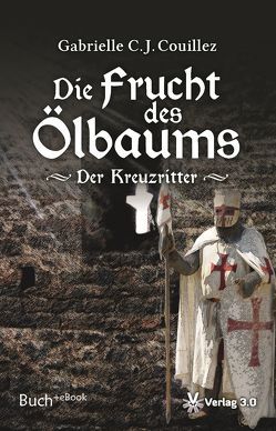 Die Frucht des Ölbaums von Couillez,  Gabrielle C. J.