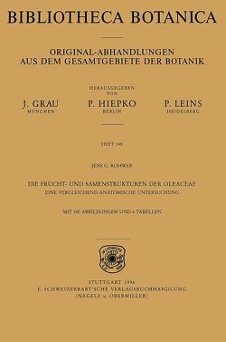 Die Frucht- und Samenstrukturen der Oleaceae von Rohwer,  Jens G