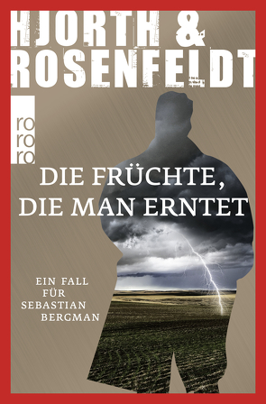 Die Früchte, die man erntet von Allenstein,  Ursel, Hjorth,  Michael, Rosenfeldt,  Hans