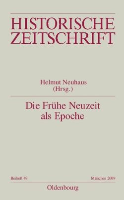 Die Frühe Neuzeit als Epoche von Neuhaus,  Helmut