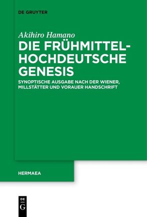Die frühmittelhochdeutsche Genesis von Hamano,  Akihiro