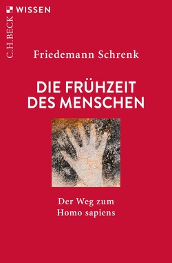 Die Frühzeit des Menschen von Schrenk,  Friedemann