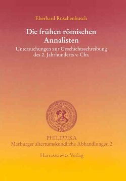 Die frühen römischen Annalisten von Ruschenbusch,  Eberhard