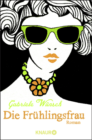 Die Frühlingsfrau von Wünsch,  Gabriele