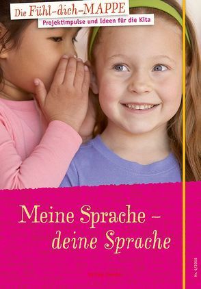 Die Fühl-dich-Mappe: Meine Sprache – deine Sprache von Klages,  Monika