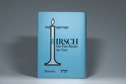 Die fünf Bücher der Tora von Hirsch,  Rabbiner Mendel, Hirsch,  Rabbiner Samson Raphael