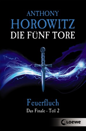 Die fünf Tore 5 – Feuerfluch von Horowitz,  Anthony, Wiemken,  Simone