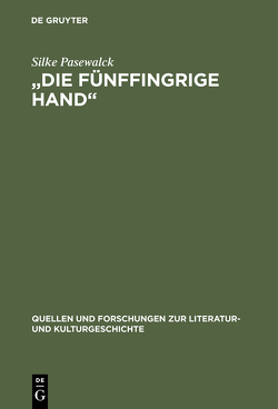 „Die fünffingrige Hand“ von Pasewalck,  Silke