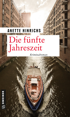 Die fünfte Jahreszeit von Hinrichs,  Anette