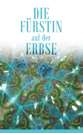 Die Fürstin auf der Erbse von Fürst,  Corsina