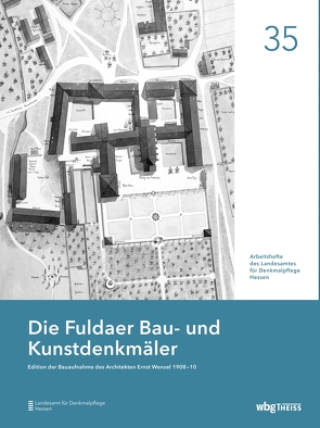 Die Fuldaer Bau- und Kunstdenkmäler