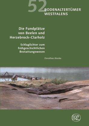 Die Fundplätze von Beelen und Herzebrock-Clarholz von Menke,  Dorothee
