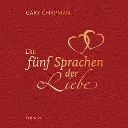 Die fünf Sprachen der Liebe von Chapman,  Gary