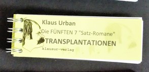 Die FÜNFTEN 7 „Satz-Romane“ von Klaus Urban