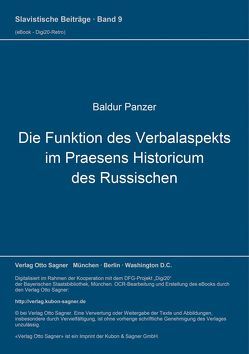 Die Funktion des Verbalaspekts im Praesens historicum des Russischen von Panzer,  Baldur