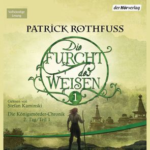 Die Furcht des Weisen (1) von Kaminski,  Stefan, Möhring,  Hans Ulrich, Rothfuss,  Patrick, Schwarzer,  Jochen, Ströle,  Wolfram