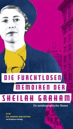 Die furchtlosen Memoiren der Sheilah Graham von Frank,  Gerold, Graham,  Sheilah, Schlüter,  Marguerite