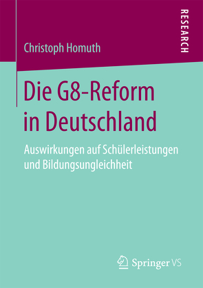 Die G8-Reform in Deutschland von Homuth,  Christoph