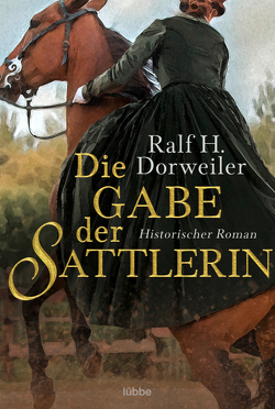 Die Gabe der Sattlerin von Dorweiler,  Ralf H