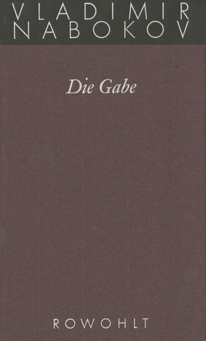 Die Gabe von Engel-Braunschmidt,  Annelore, Nabokov,  Vladimir, Zimmer,  Dieter E.