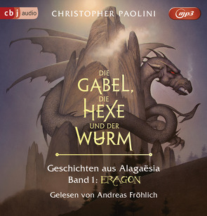 Die Gabel, die Hexe und der Wurm. Geschichten aus Alagaësia. Band 1: Eragon von Fröhlich,  Andreas, Link,  Michaela, Paolini,  Christopher