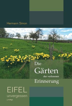 Die Gärten der verlorenen Erinnerung von Simon,  Hermann