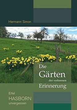 Die Gärten der verlorenen Erinnerung von Simon,  Hermann