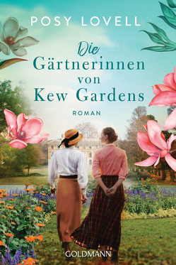 Die Gärtnerinnen von Kew Gardens von Evert,  Britta, Lovell,  Posy
