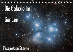Die Galaxie im Garten (Tischkalender 2022 DIN A5 quer) von Bund,  Matthias