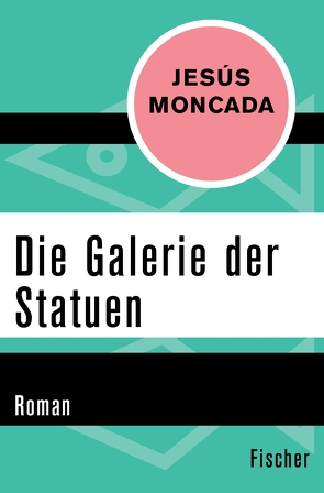 Die Galerie der Statuen von Moncada,  Jésus, Zurbrüggen,  Willi
