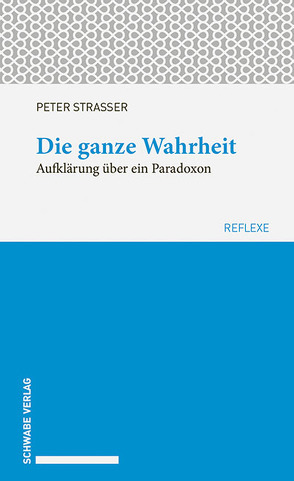 Die ganze Wahrheit von Strasser,  Peter