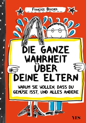 Die ganze Wahrheit über deine Eltern von Boucher,  Françoize