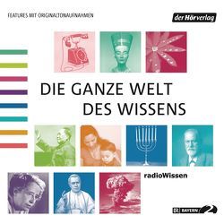 Die ganze Welt des Wissens von Baumann,  Christian, Bondy,  Gabriele, Börger,  Renate, Comtesse,  Rahel, Dabinnus,  Burchard, Ebner,  Caroline J., Feldmann,  Christian, Fricke,  Peter, Glemnitz,  Reinhard, Habeck,  Michael, Hafner,  Georg M., Hildebrand,  Florian, Himmelstoss, ,  Beate, Hitzelberger,  Johannes, Kastius,  Sabine, Kügow-Klenz,  Detlef, Lelle,  Tobias, Loibl,  Thomas, Lüpke,  Geseko von, Merki,  Stefan, Milberg,  Axel, Neumann,  Andreas, Pregler,  Wolfgang, Reitz,  Michael, Schäfer,  Herbert, Schloffer,  Friedrich, Schlüter,  Reinhard, Schroeder,  Susanne, Schuler,  Christian, Stockerl,  Hans Jürgen, Umbach,  Martin, Veit,  Peter, Wachtveitl,  Udo, Wameling,  Gerd, Wilkening,  Stefan, Wostry,  Axel, Zinner,  Carola