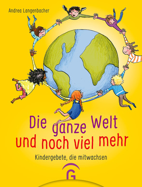 Die ganze Welt und noch viel mehr von Hübner,  Marie, Langenbacher,  Andrea