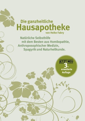 Die ganzheitliche Hausapotheke von Fabry,  Heike