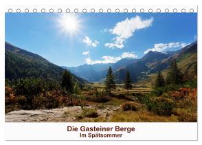 Die Gasteiner Berge – Im Spätsommer (Tischkalender 2024 DIN A5 quer), CALVENDO Monatskalender von Schade,  Teresa