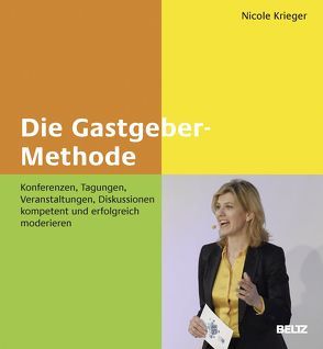 Die Gastgeber-Methode von Krieger,  Nicole