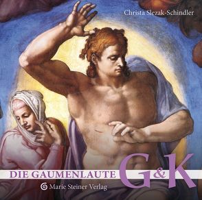 Die Gaumenlaute G und K von Slezak-Schindler,  Christa