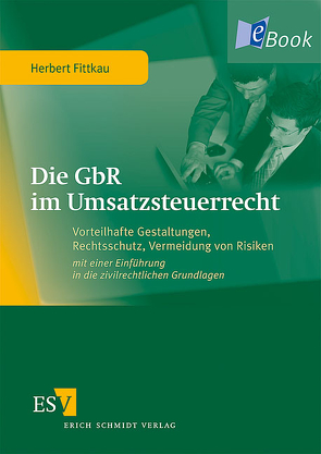 Die GbR im Umsatzsteuerrecht von Fittkau,  Herbert