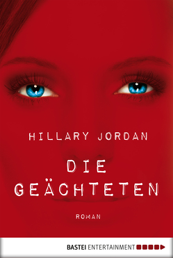 Die Geächteten von Jordan,  Hillary, Sieck,  Annerose