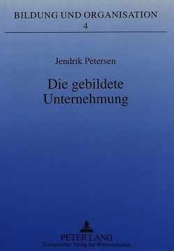 Die gebildete Unternehmung von Petersen,  Jendrik