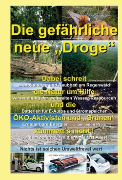 Die gefährliche neue „Droge“ von Schmitt,  Werner