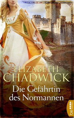 Die Gefährtin des Normannen von Chadwick,  Elizabeth, Hofschuster,  Friedrich A.