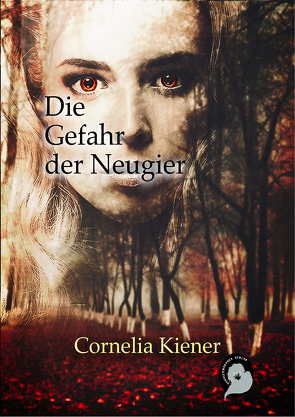 Die Gefahr der Neugier von Kiener,  Cornelia