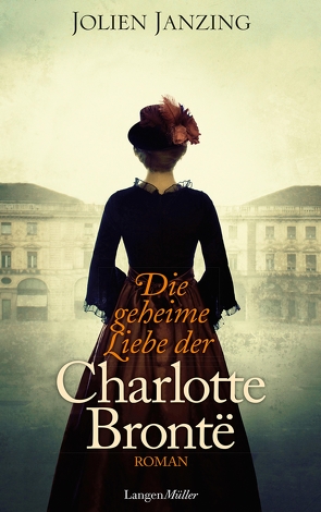 Die geheime Liebe der Charlotte Brontë von Janzing,  Jolien, Kuhn,  Wibke