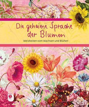 Die geheime Sprache der Blumen von Osenberg-van Vugt,  Ilka, Stephani,  Tanja