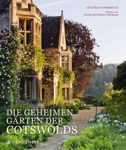 Die geheimen Gärten der Cotswolds von Rittson-Thomas,  Hugo, Summerley,  Victoria