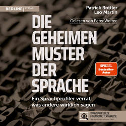 Die geheimen Muster der Sprache von Martin,  Leo, Rottler,  Patrick, Wolter,  Peter