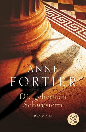 Die geheimen Schwestern von Fortier,  Anne, Hahn,  Annette