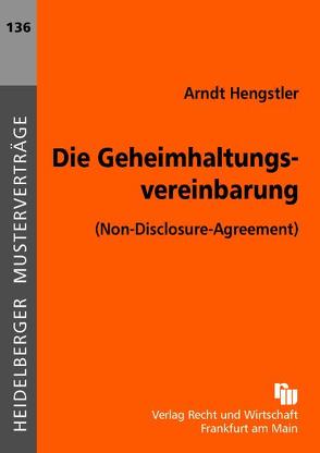 Die Geheimhaltungsvereinbarung von Hengstler,  Arndt